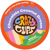 Crazy Cups Chocolate Coconut Dream cup ready for decaf indulgence with tropical flavor.