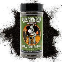 Grill Your Ass Off Gunpowder Seasoning front label highlighting bold flavor for beef and chicken.