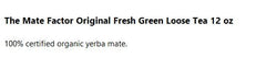 Maté Factor Organic Yerba Mate Original Fresh Green cup-brew ready for a refreshing energy boost
