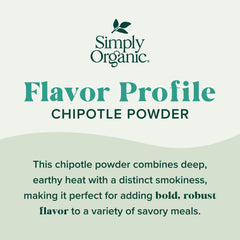 Simply Organic Chipotle Powder shows dried smoked peppers for rich flavor