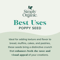 Simply Organic poppy seeds used in muffins and breads to enhance texture