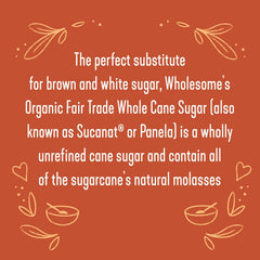 Wholesome Sucanat Panela label certifications highlight organic, fair trade benefits.