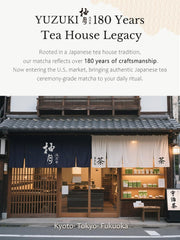 YUZUKI first-harvest matcha leaves for smooth, mellow flavor.