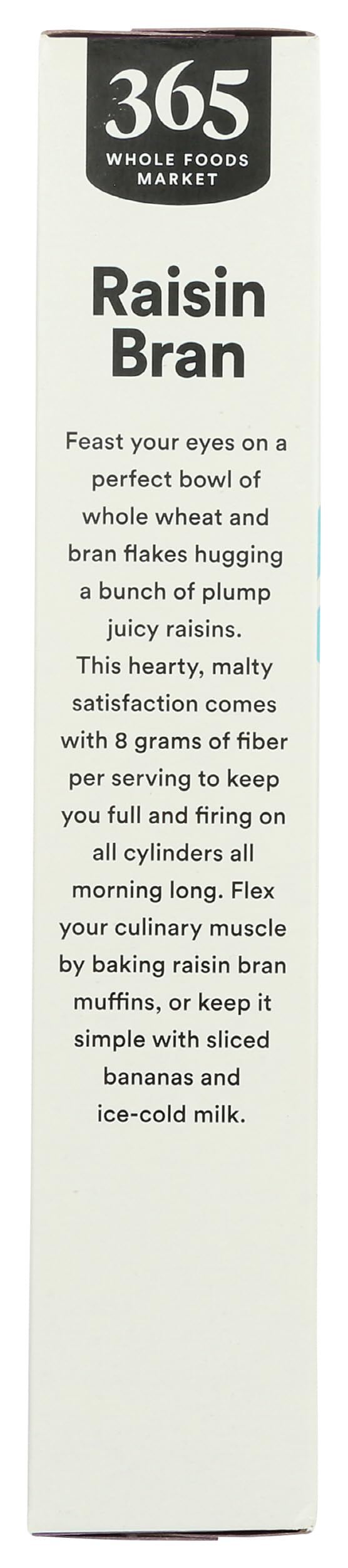 365 by Whole Foods Market Raisin Bran cereal serving shot, ready to start the day
