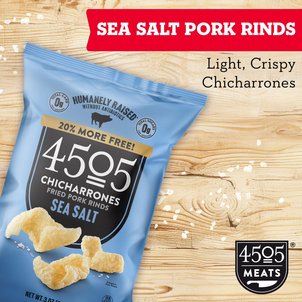 4505 Sea Salt Chicharrones nutrition panel highlighting 7g protein per serving.