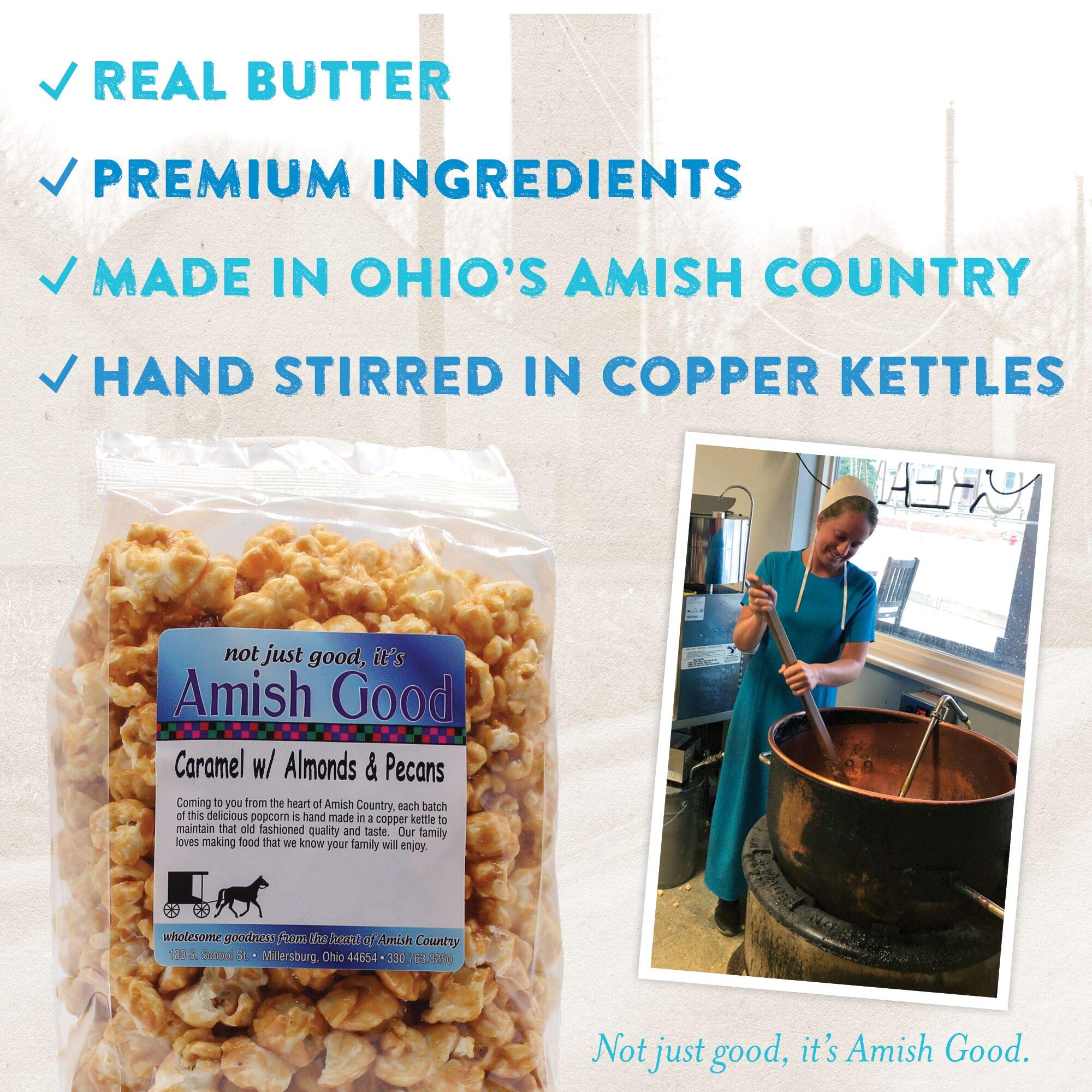 Amish Good almonds and pecans add crunch to popcorn.