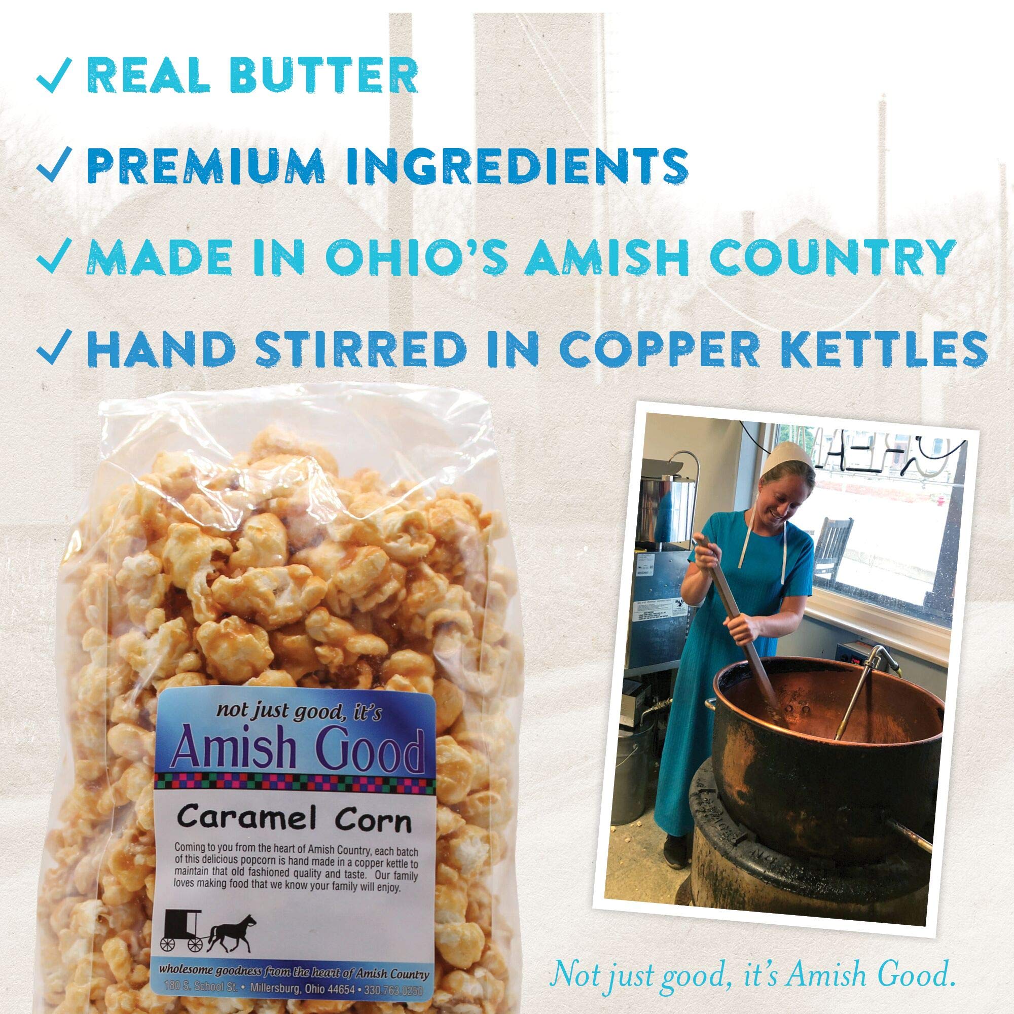 Amish Good hand-stirred coating on kernels with rich caramel glaze