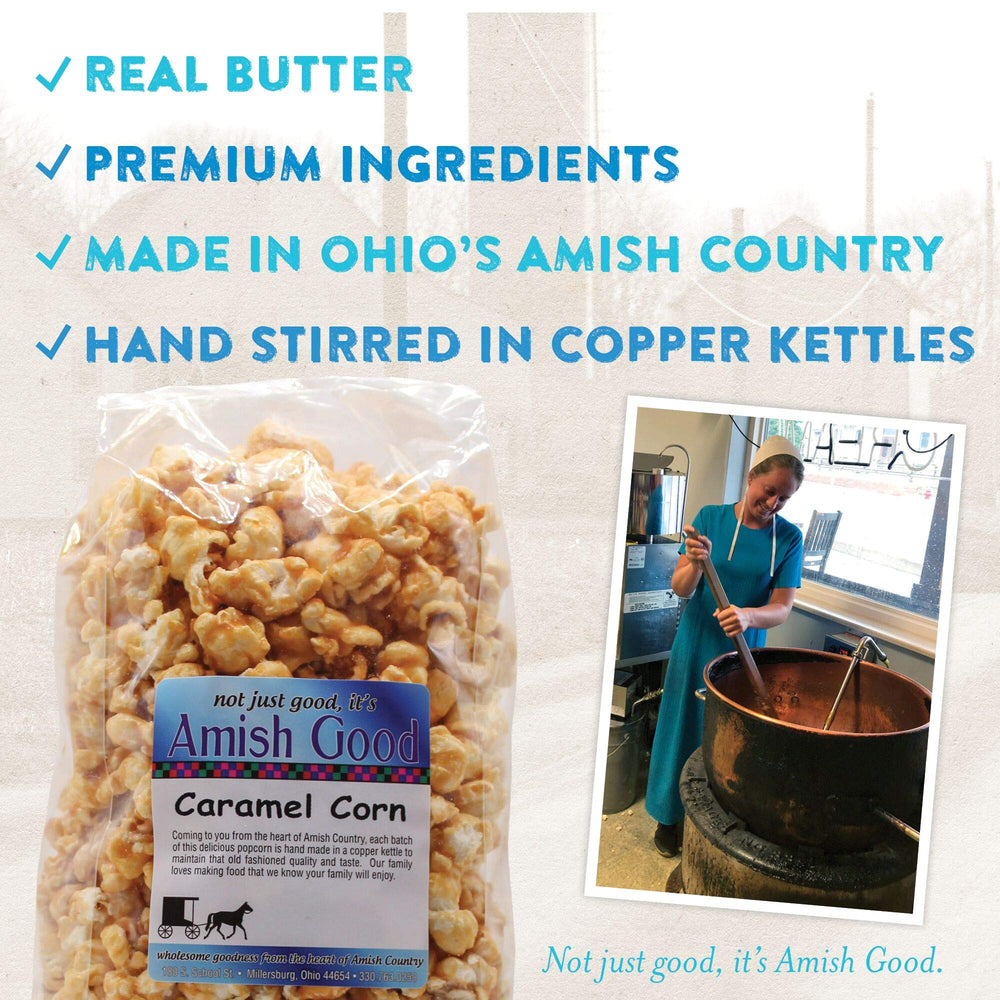 Amish Good hand-stirred coating on kernels with rich caramel glaze