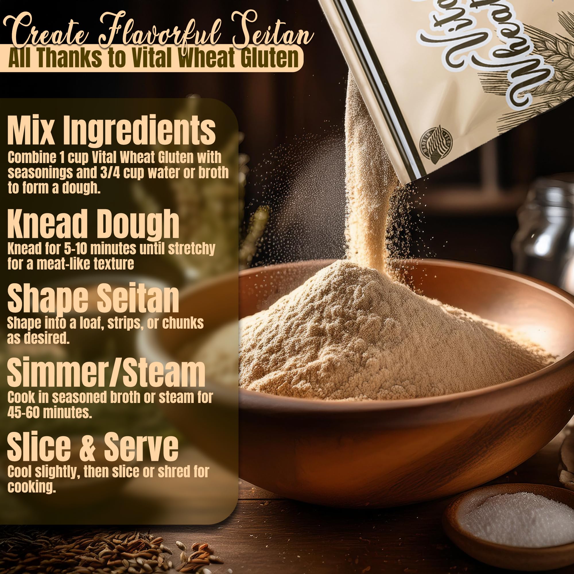 ARIZONA KITCHEN SUPPLY Vital Wheat Gluten in bread dough improves rise and structure.