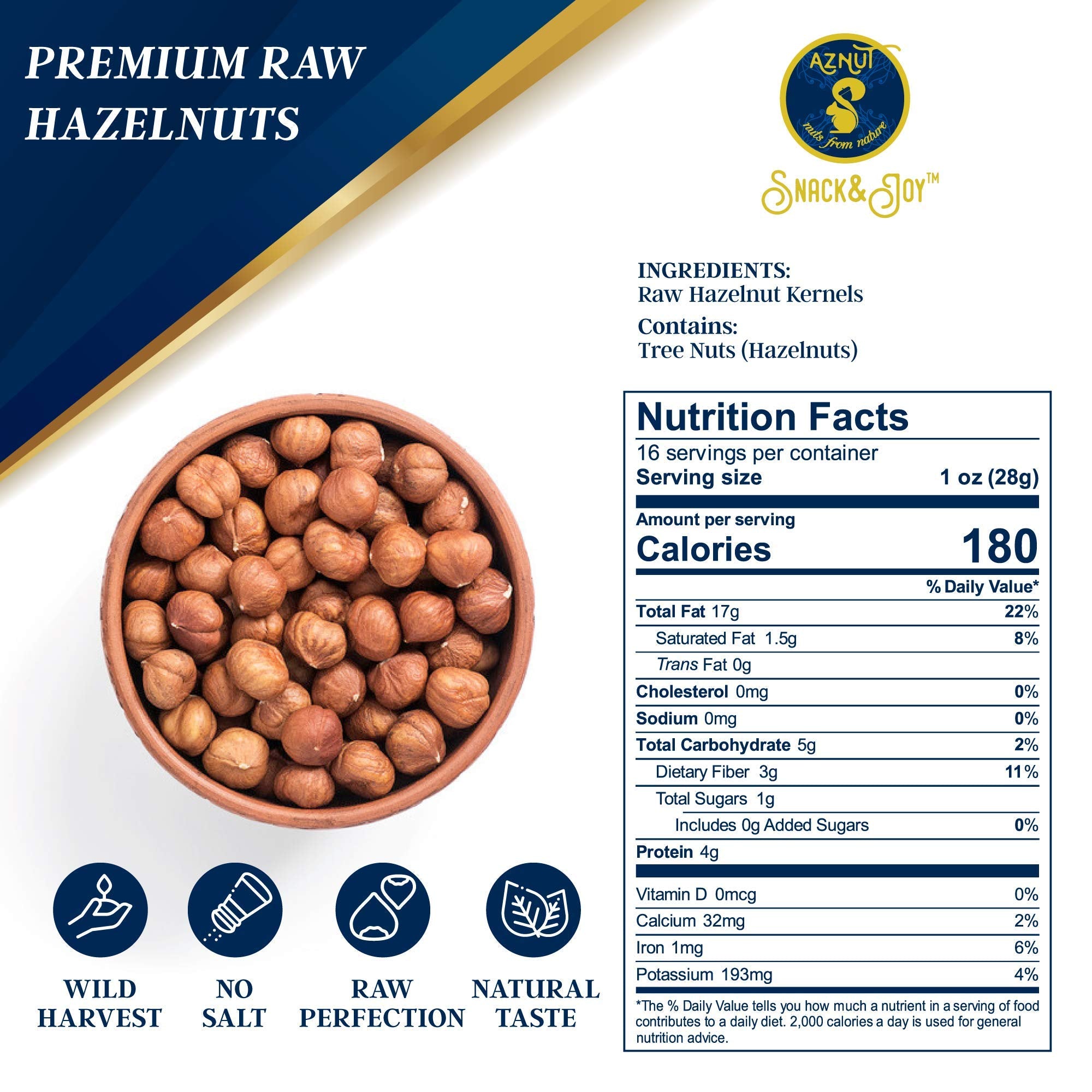 AZNUT hazelnuts in resealable bag preserves flavor.