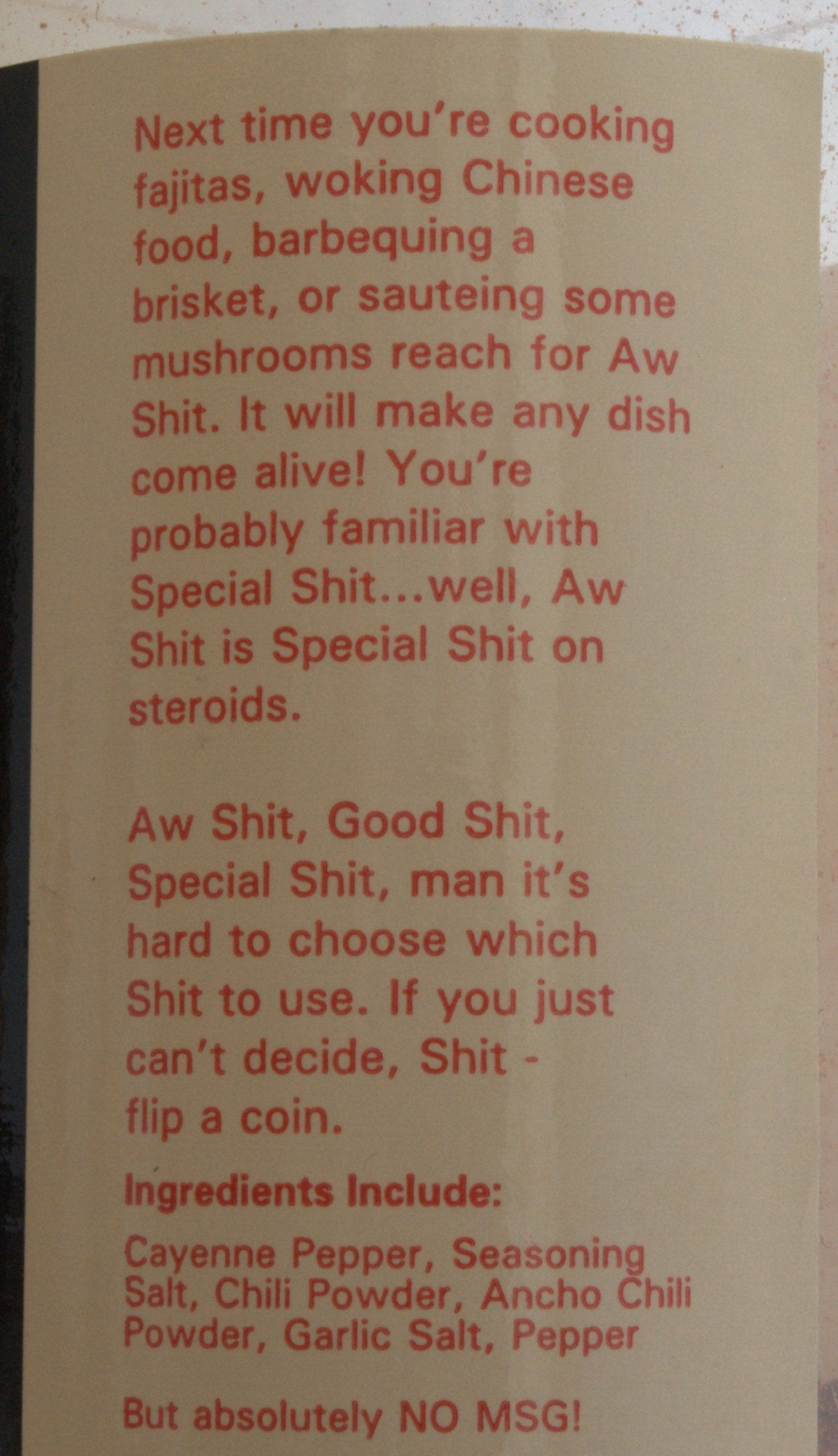 Meat with Aw Shit adds vibrant heat and depth during cooking