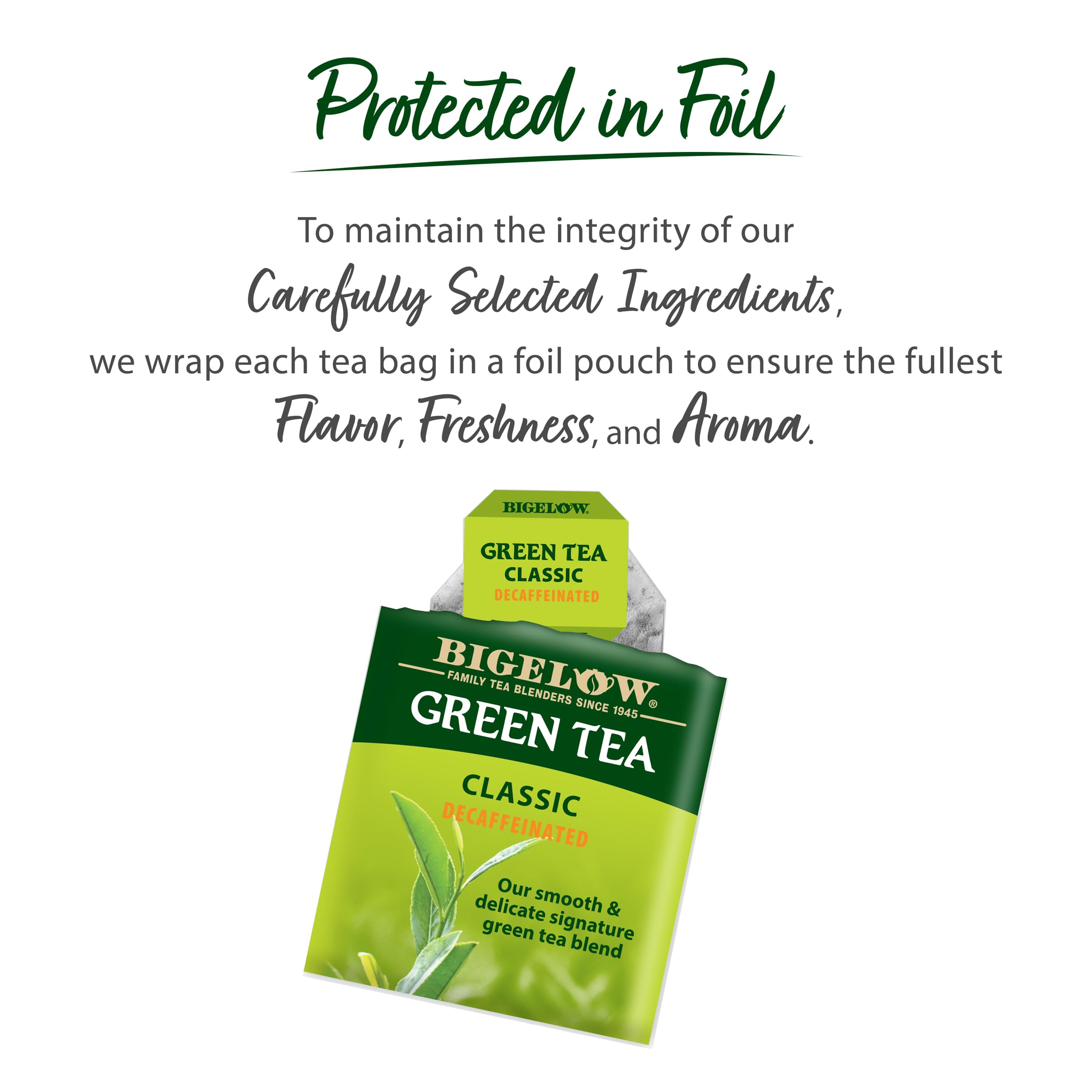 Individually wrapped Bigelow tea bags preserve freshness and aroma