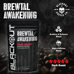 Blackout Coffee Brewtal Awakening whole bean ready for grinding at home