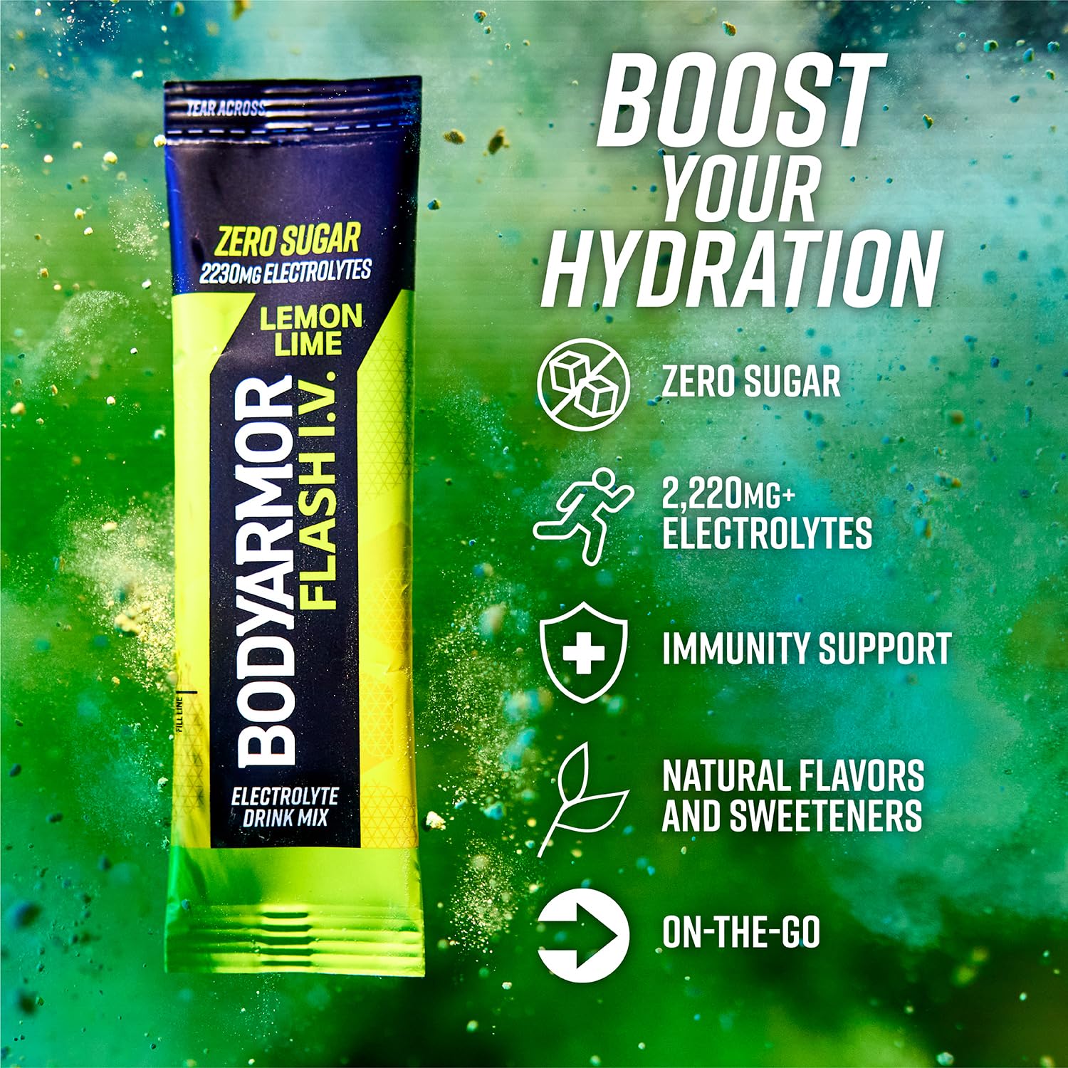 BODYARMOR Flash I.V. Lemon Lime dissolves in water for a refreshing zero sugar drink.