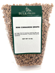 The Bulk-Priced Food Shoppe mini cinnamon drops in resealable package for freshness.