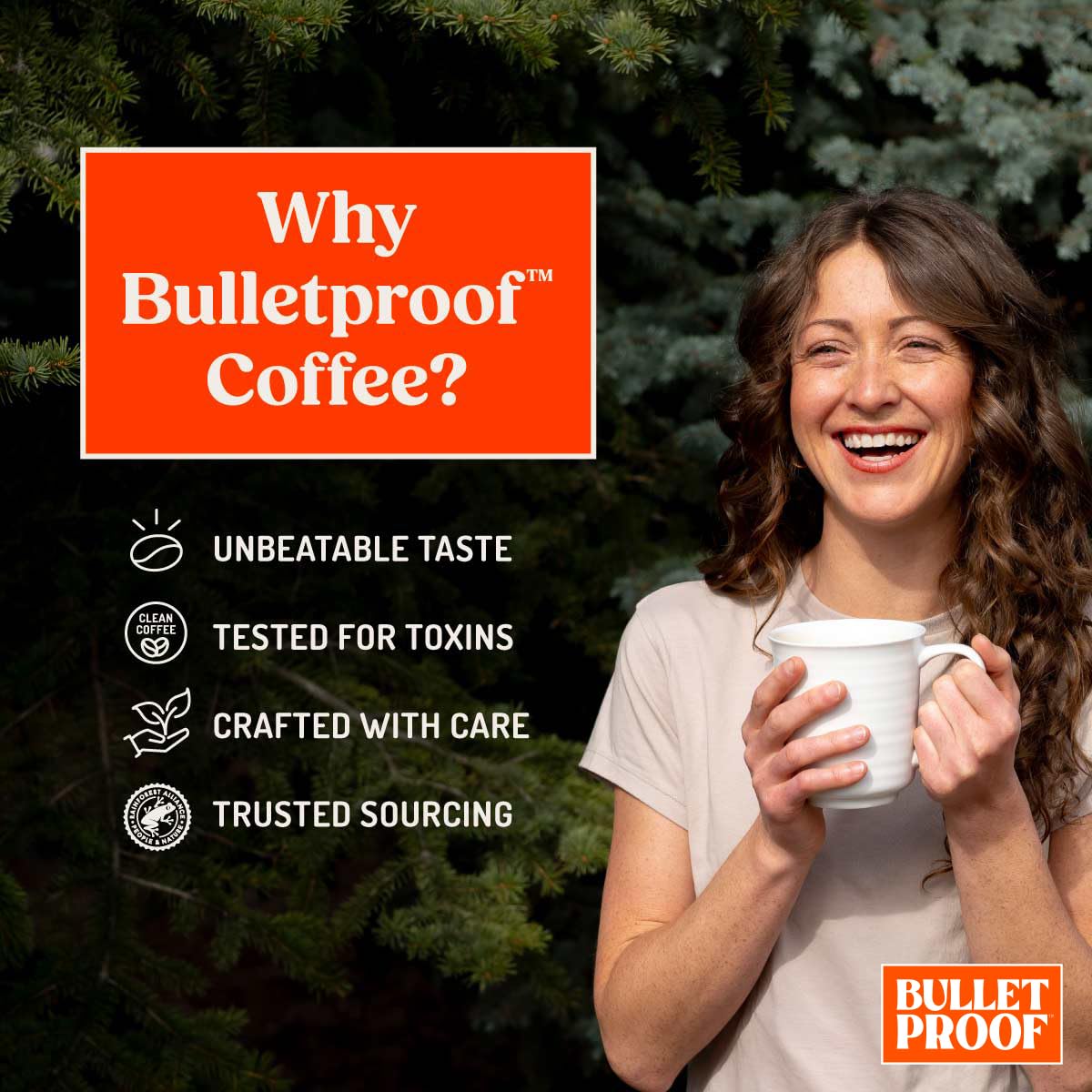 Bulletproof beans sourced from Rainforest Alliance farms supporting sustainable farming.