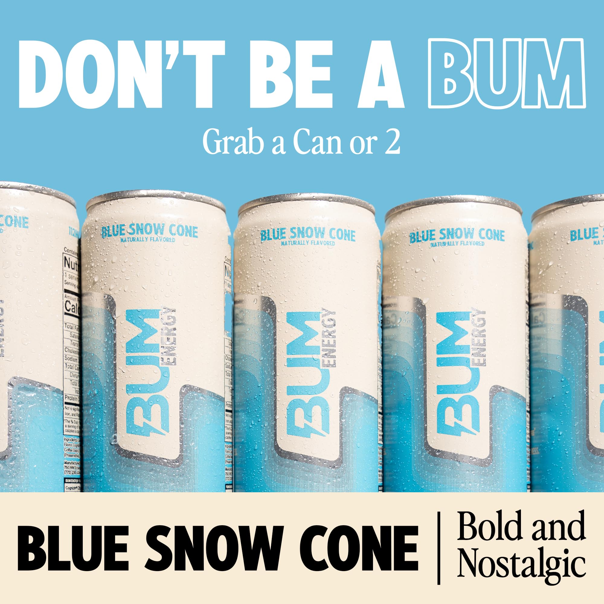 BUM Energy can emphasizes natural caffeine and citicoline for focus
