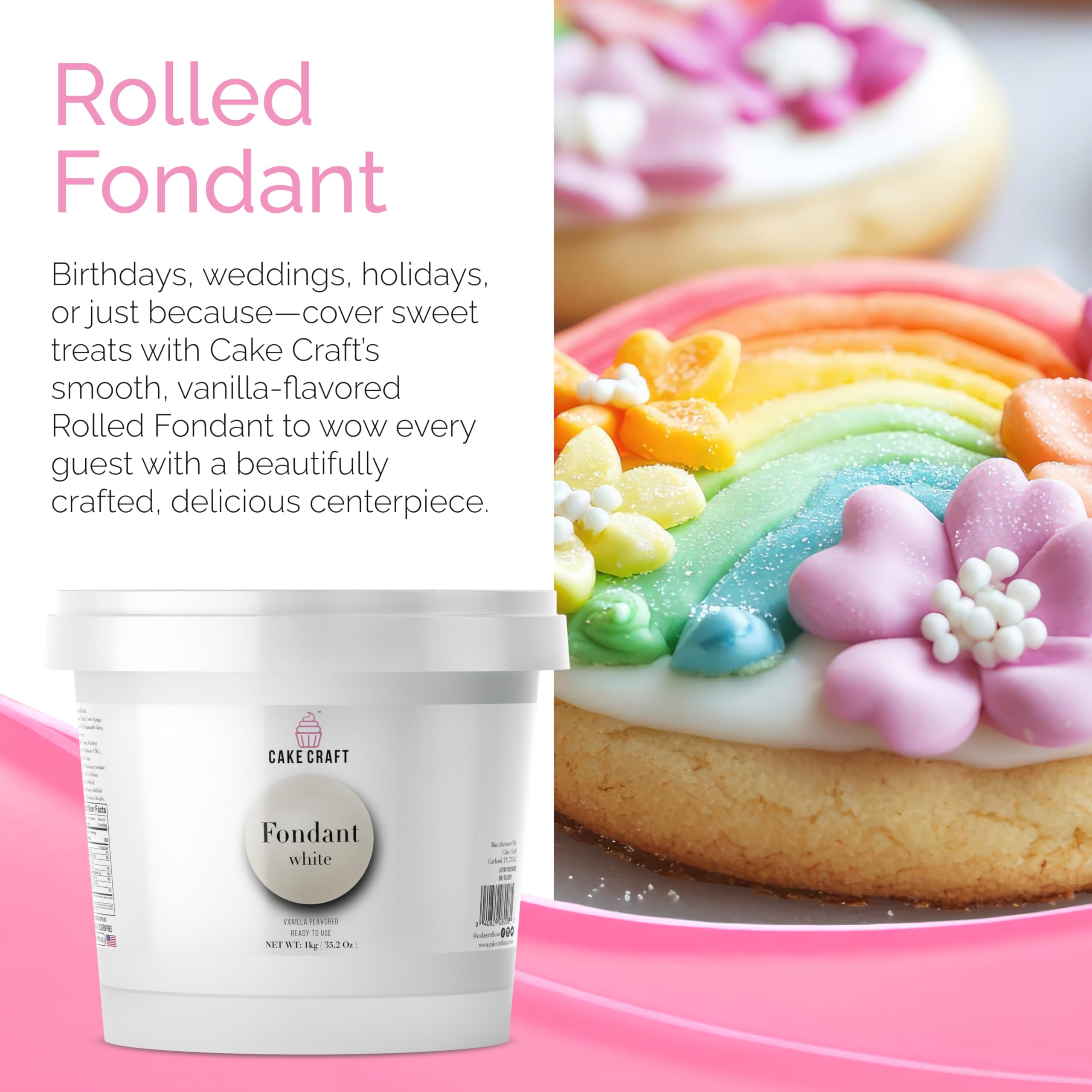 Cake Craft rolled fondant vanilla flavor adds subtle sweetness to desserts.