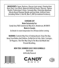 Candy Envy Shimmer Gold Gumballs Tutti Frutti flavor adds color.