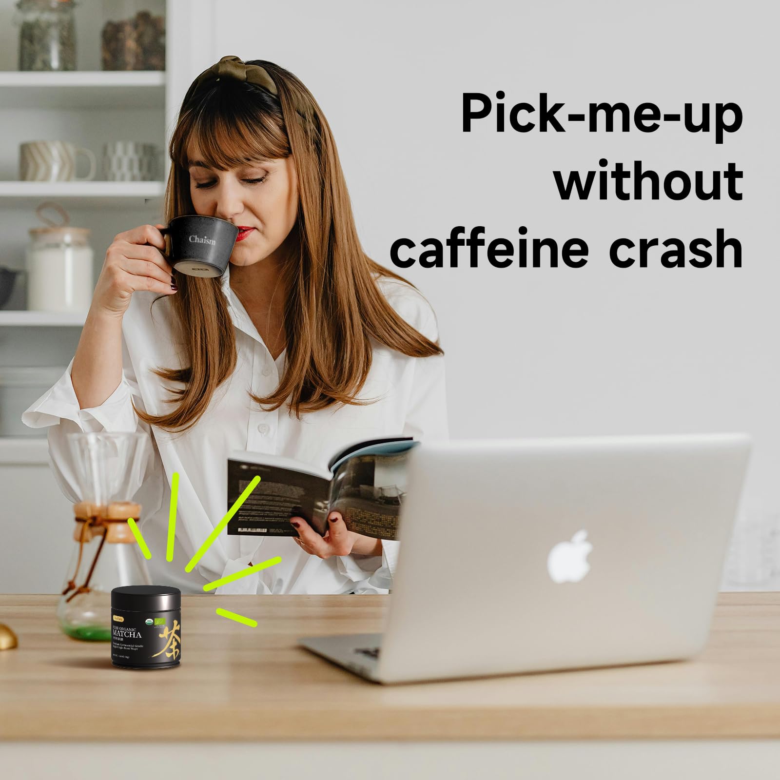 Chaism daily-energy matcha supports focus with natural caffeine.