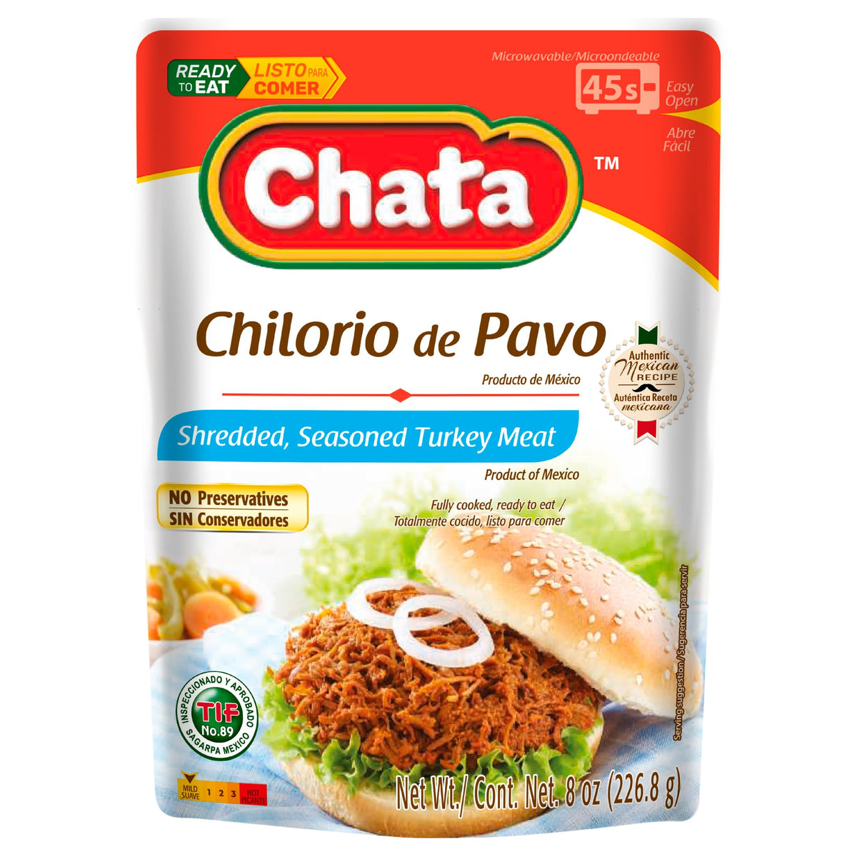 Chata Mexican Turkey Chilorio tender shredded turkey ready to heat.