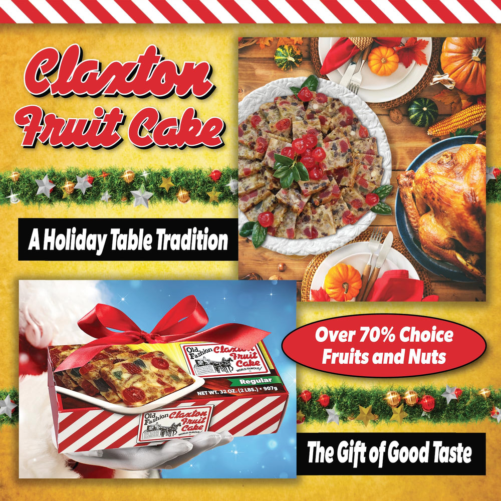 Claxton Fruit Cake recognized worldwide, historically featured at a World’s Fair event.
