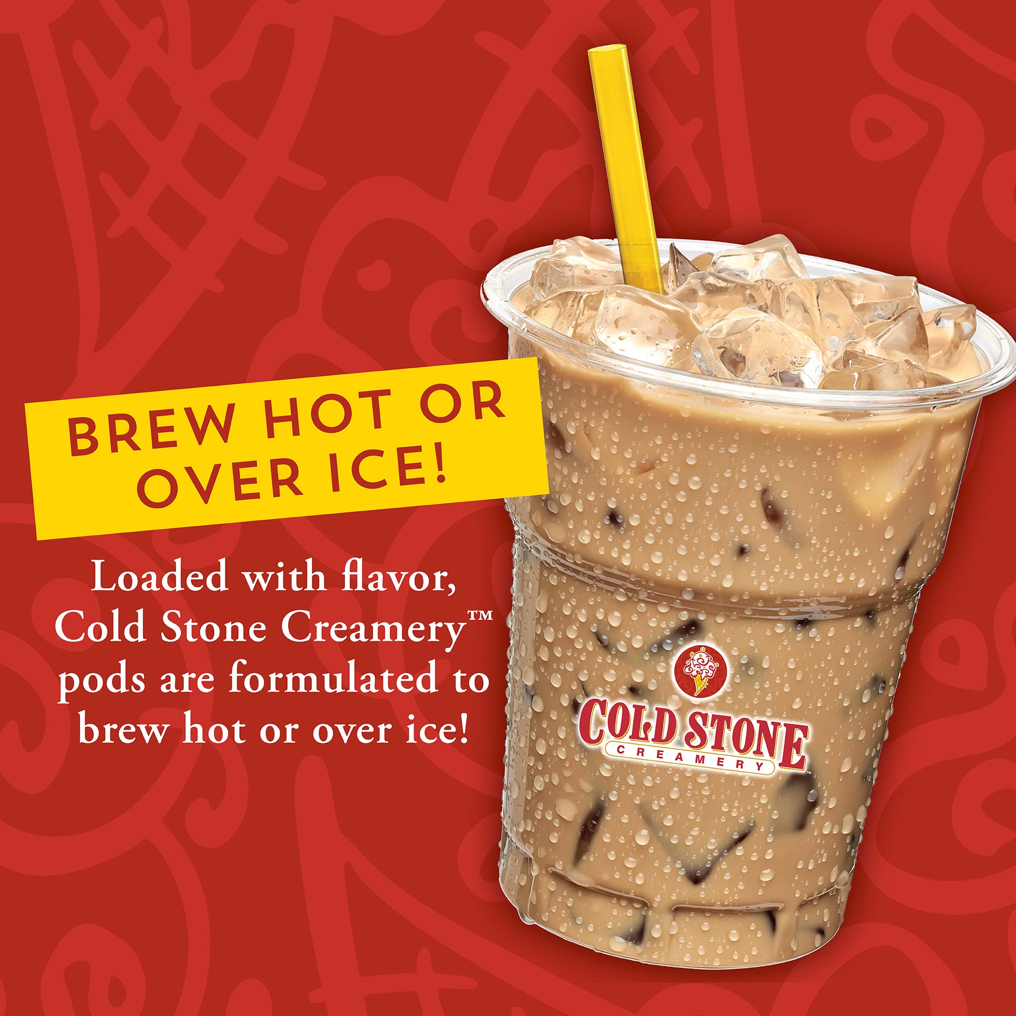 Cold Stone Creamery Beverages dessert-inspired coffee pods bring ice cream vibes to your mug.