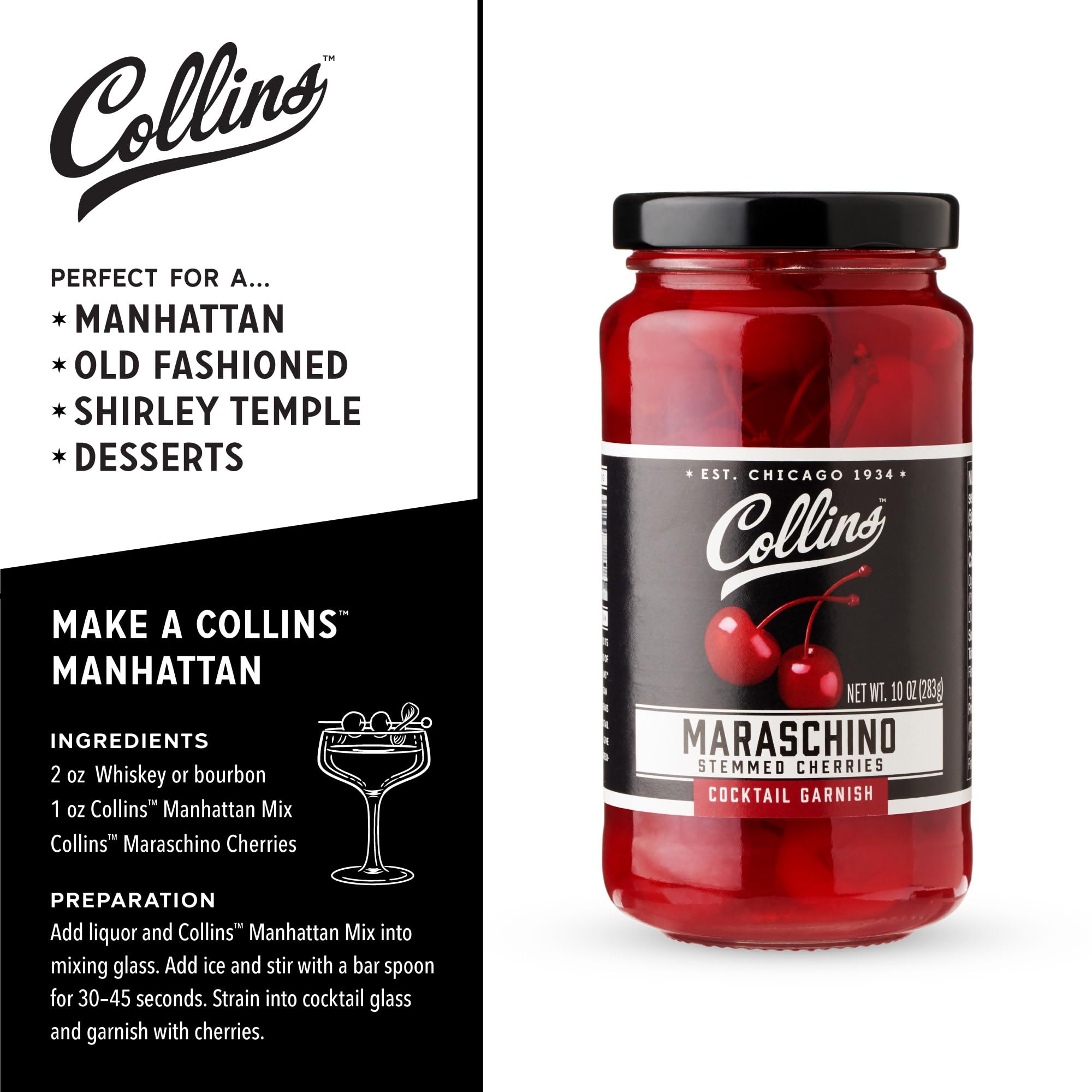 Collins Chicago stemmed cherries enhance classic Manhattans.