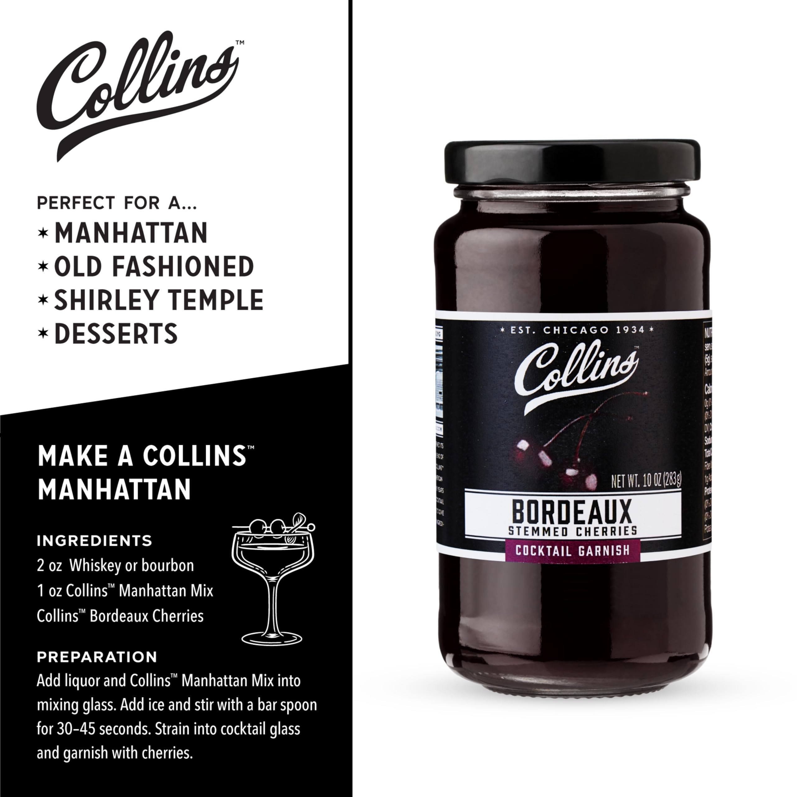 Collins Chicago stemmed Bordeaux cherries in a glass, ideal Manhattan garnish.