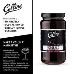 Collins Chicago stemmed Bordeaux cherries in a glass, ideal Manhattan garnish.