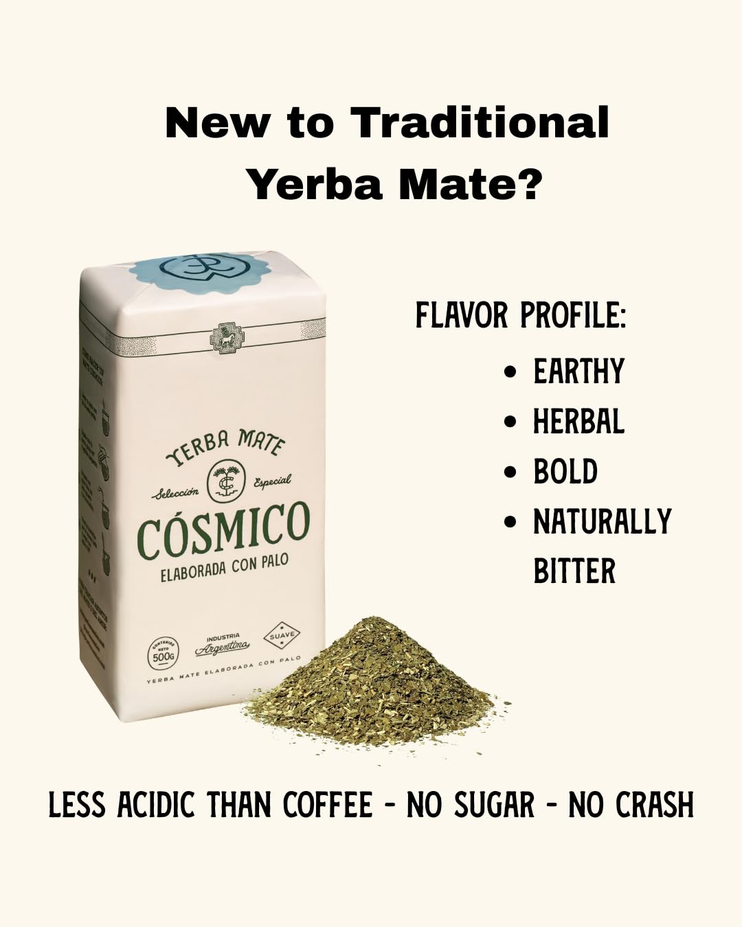 Cósmico Yerba Mate low-dust leaves brewing for a smooth, clear cup.