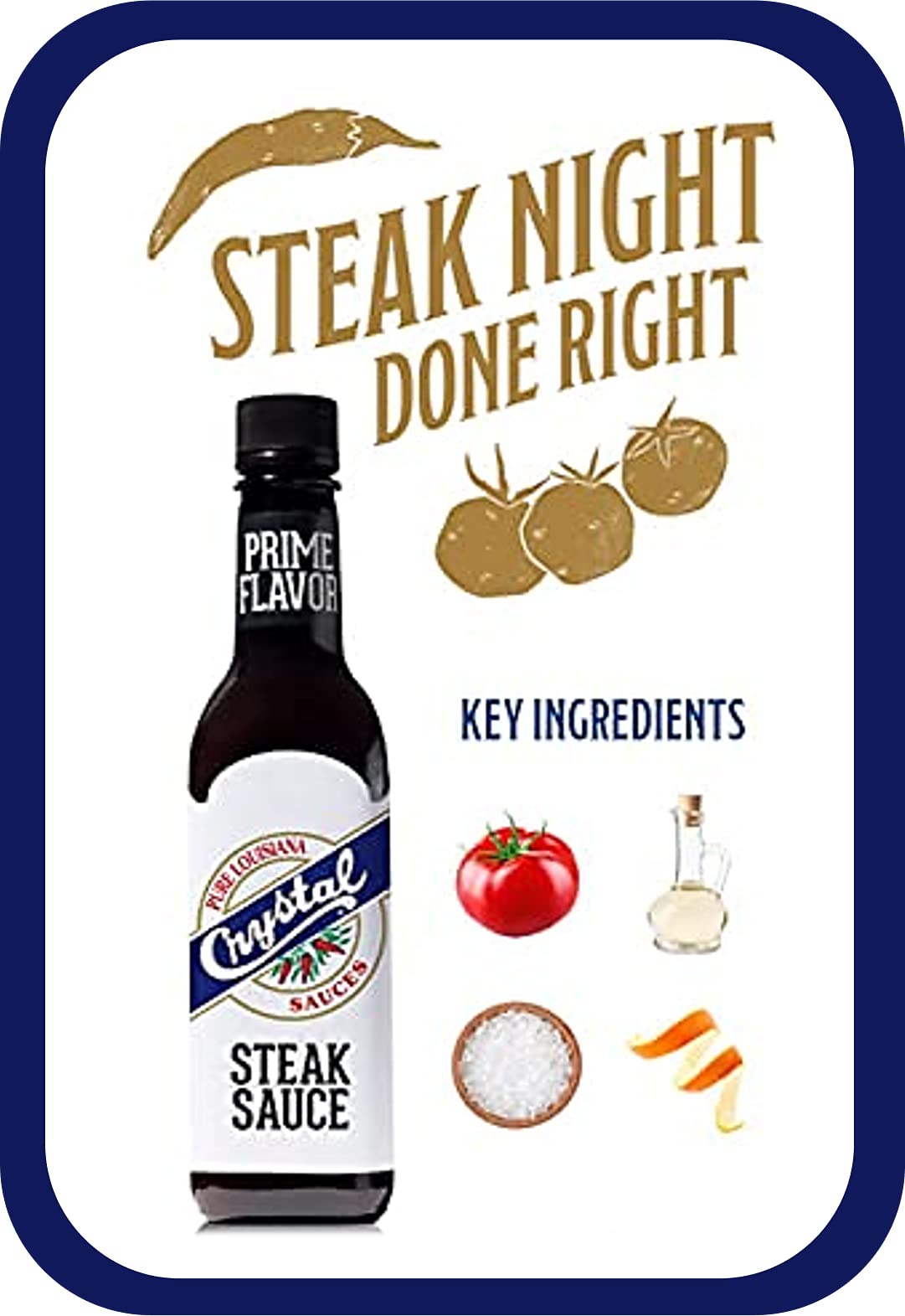 Crystal Louisiana's Steak Sauce used as a marinade enhances flavor.