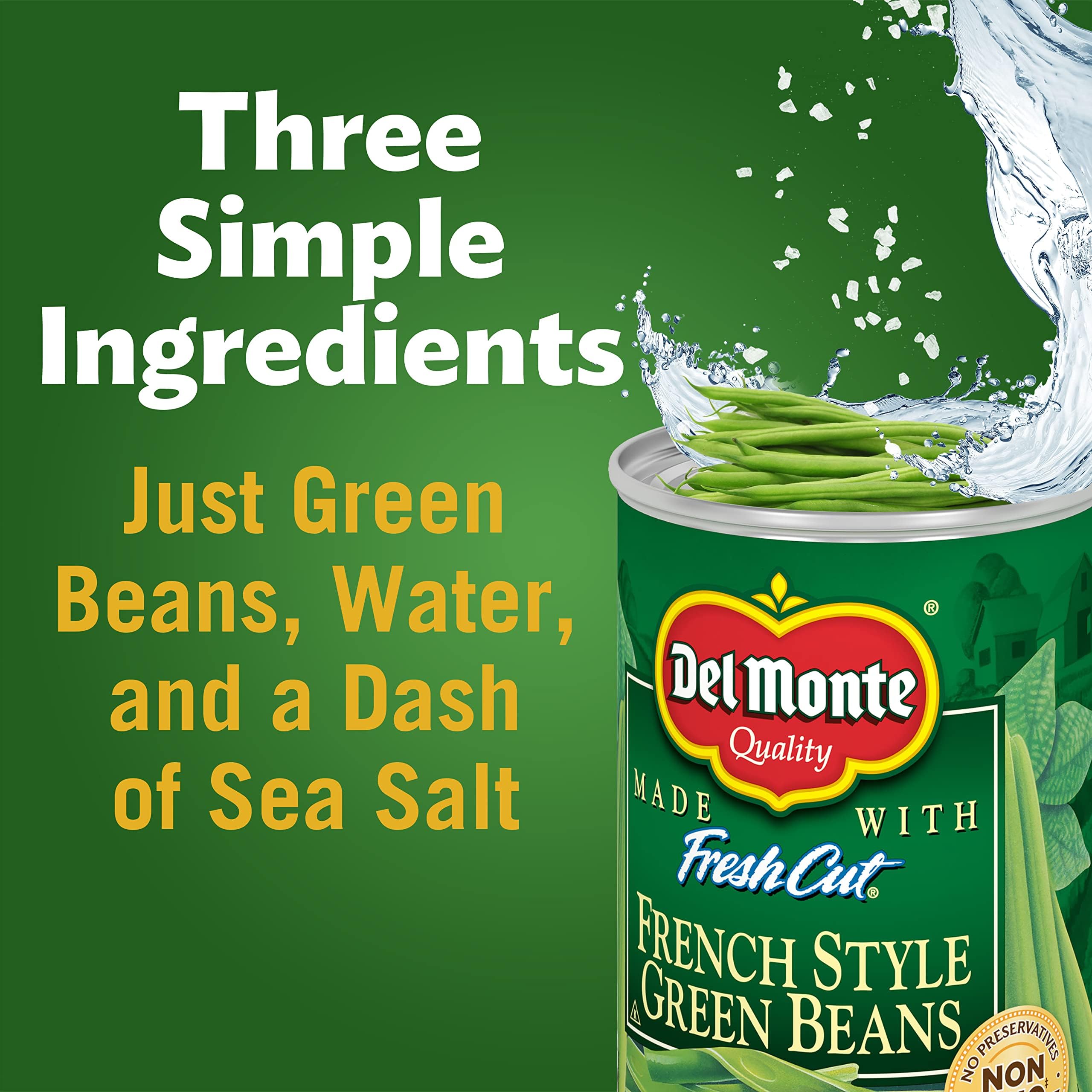 Del Monte Blue Lake Green Beans with water and sea salt for natural flavor.