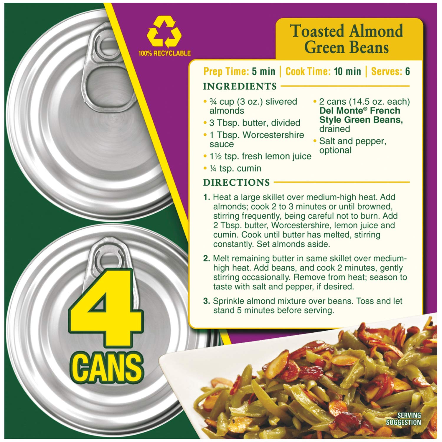 Del Monte green beans in non-BPA can packaging preserves flavor.