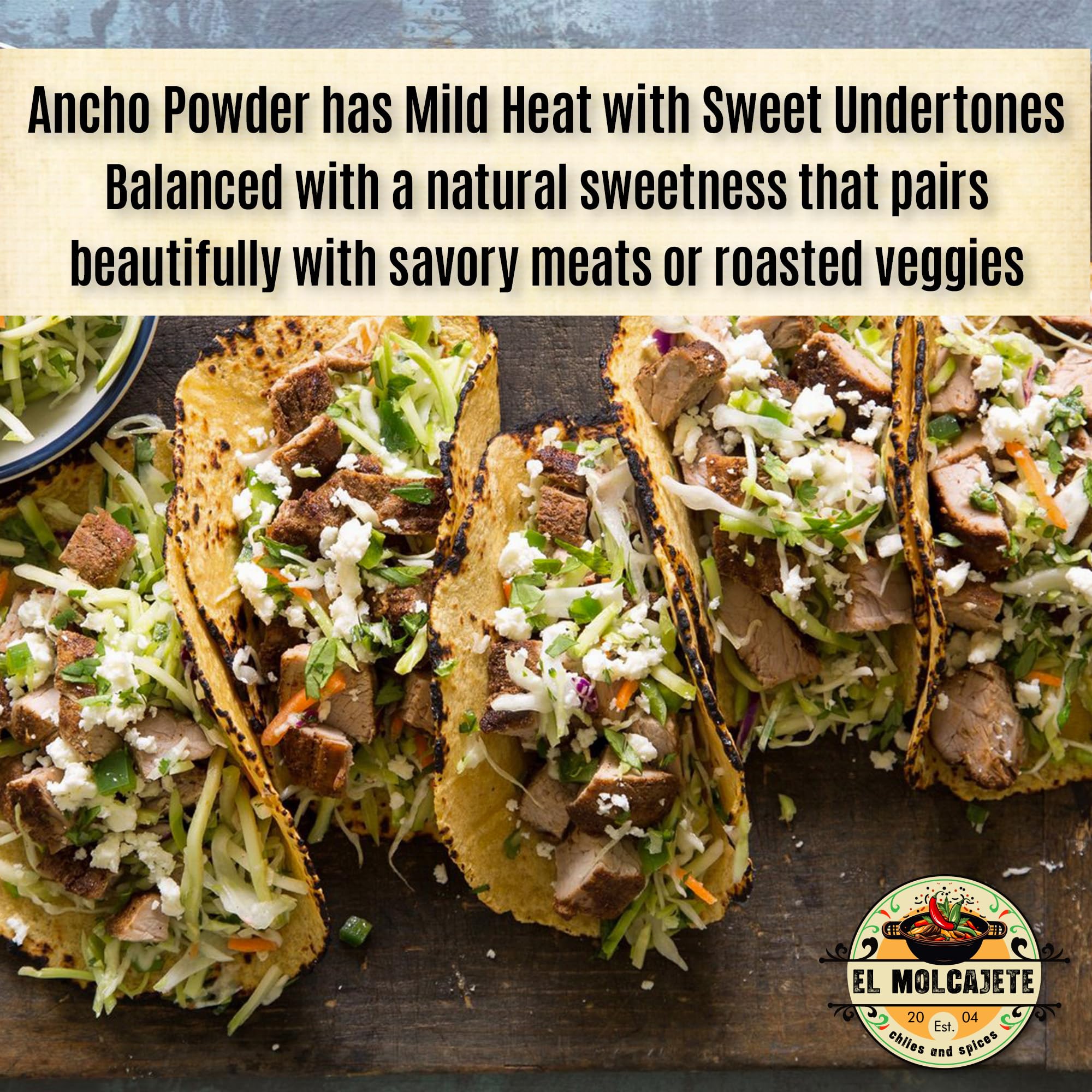 El Molcajete ancho chile powder adding depth to grilled meat.