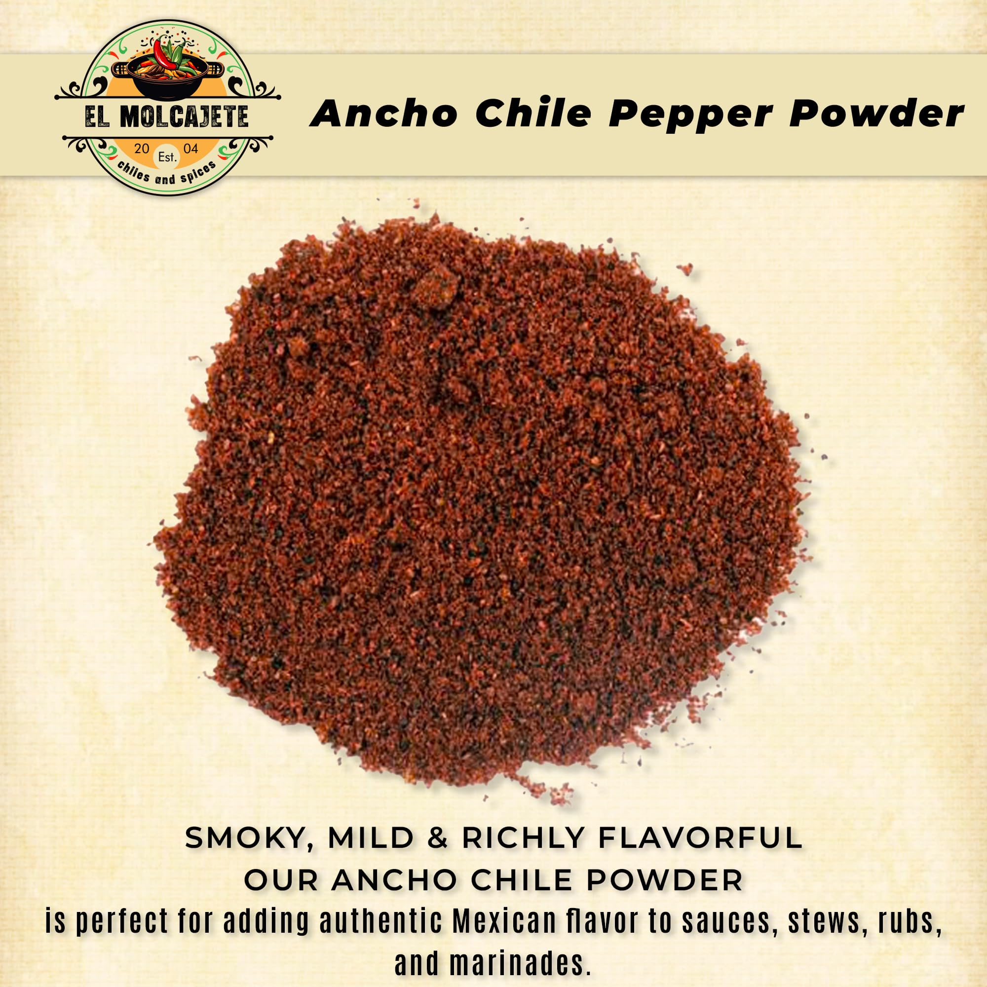 El Molcajete ancho chile powder jar delivers fresh, single-ingredient flavor.
