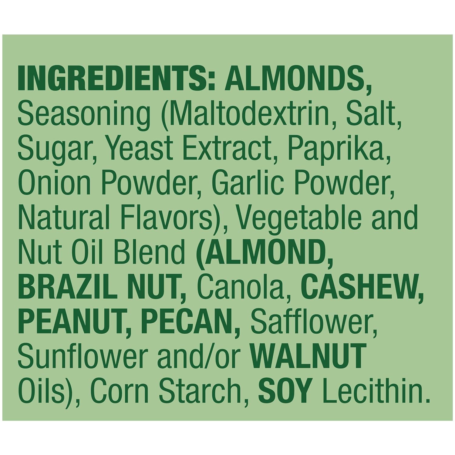 Emerald almonds with unique seasoning blend for a bold, nutty bite.