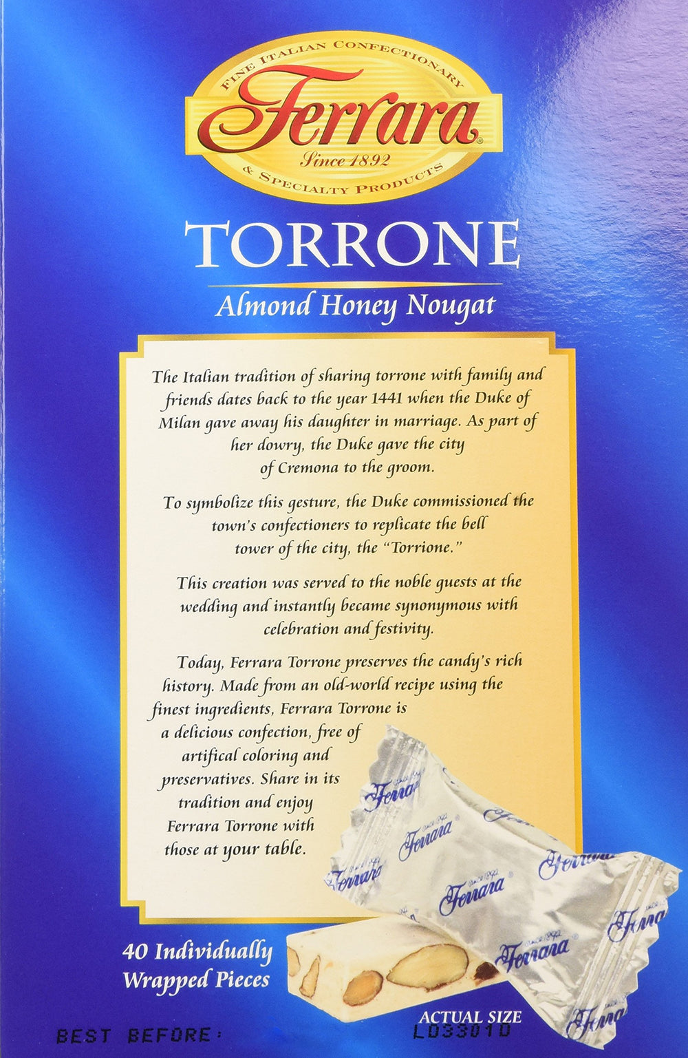 Ferrara Torrone traditional almond nougat texture, crafted with finest ingredients.