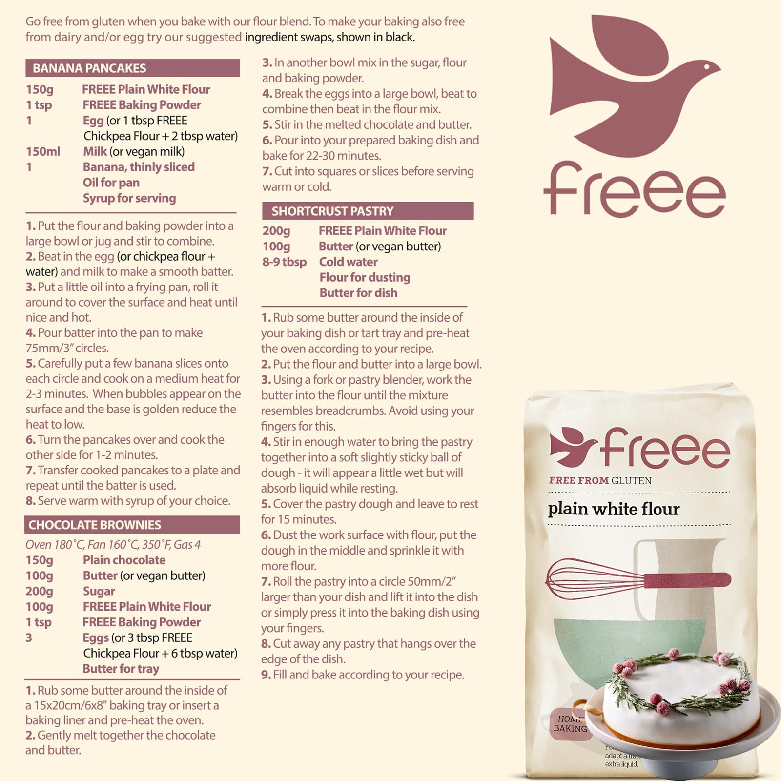 Freee bread-dough flour use creates a stable rise and tender crumb.