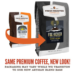 Fresh Roasted Coffee Fog Kicker whole beans, ideal for fresh brews at home.