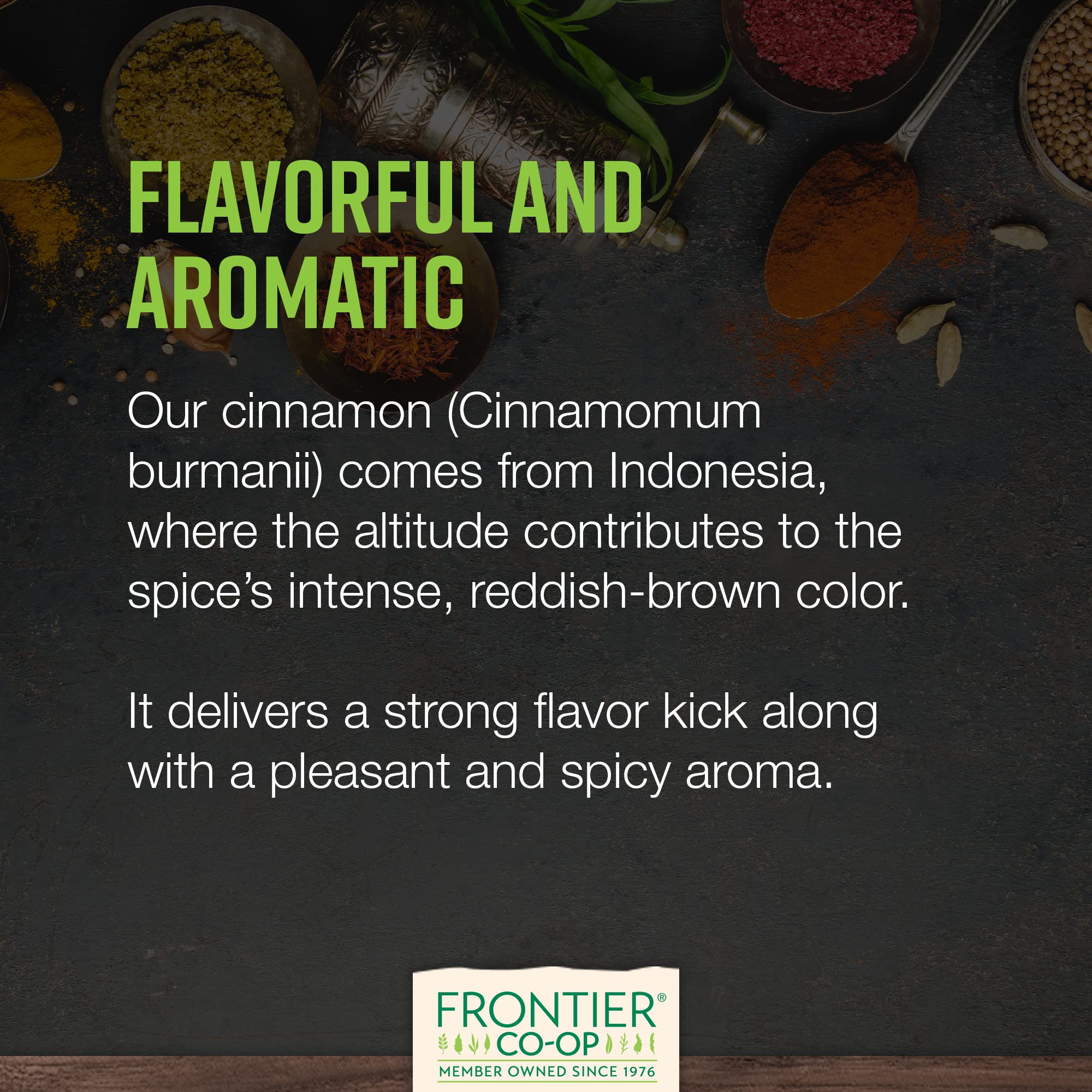 Frontier Co-op Cinnamon Chips used in curries and pho spice blends.