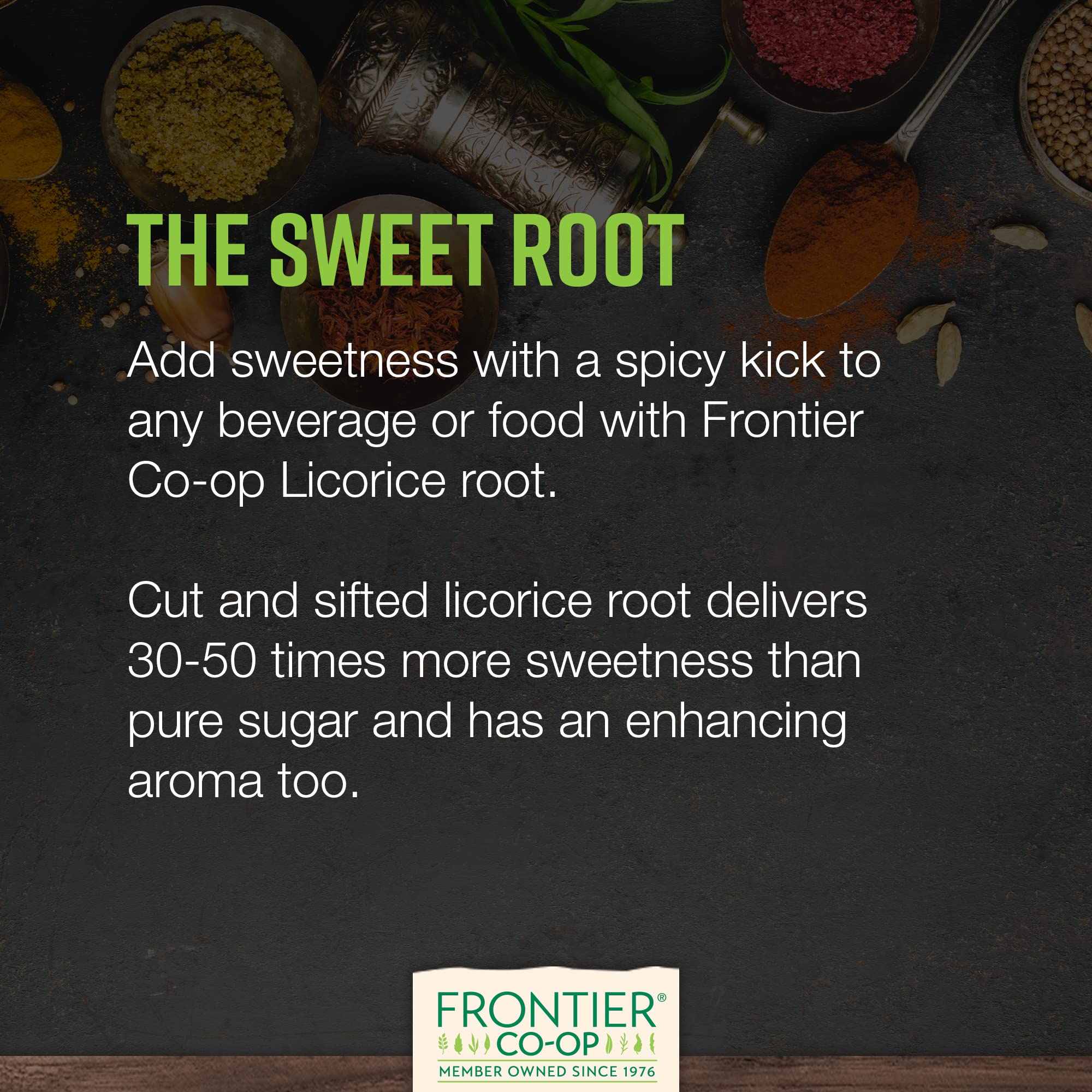 Frontier Co-op licorice root origin-turkey signals premium flavor.