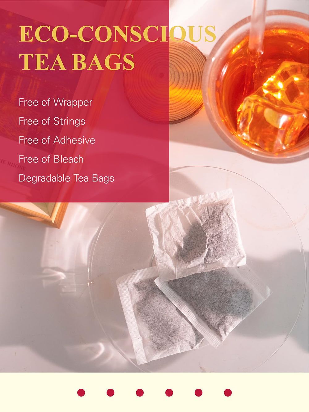 GLDNT Tea Bags without strings or tags reduce waste and clutter.