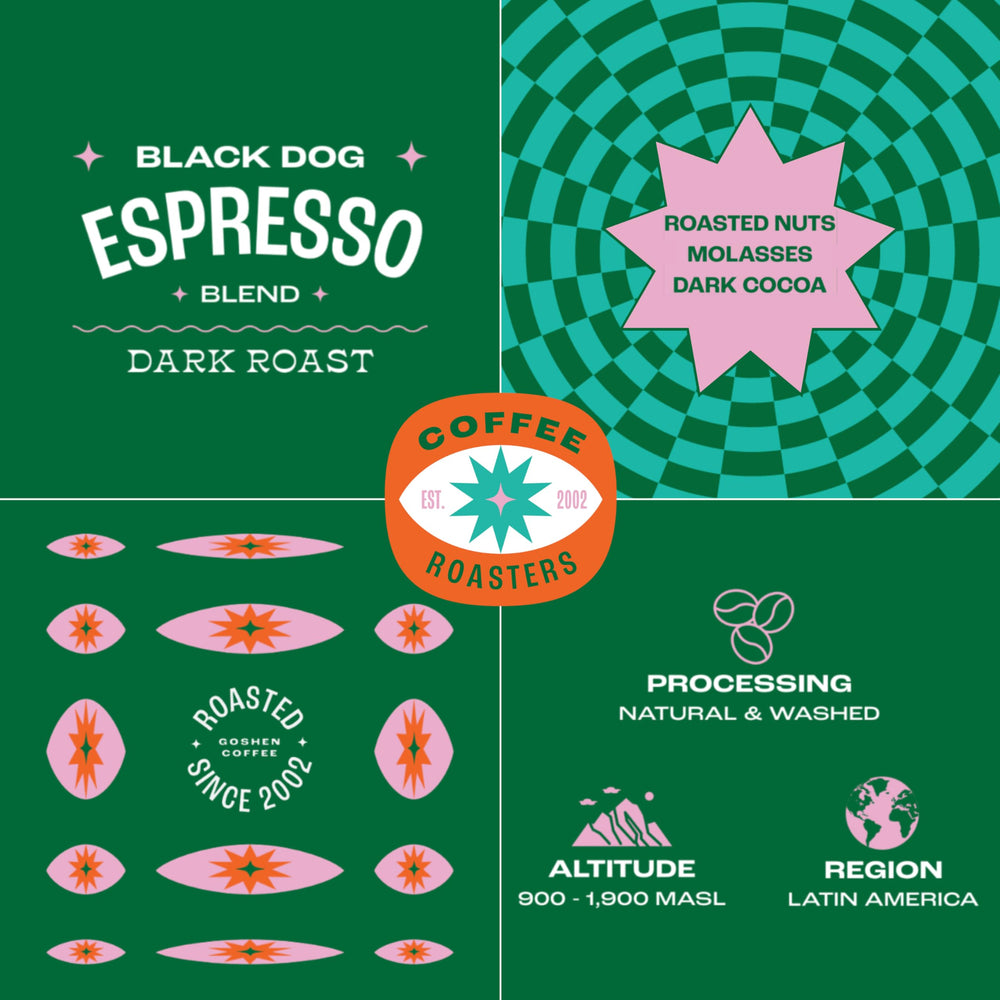 Goshen Black Dog Espresso Bag closeup showing fresh packaging for optimal aroma.