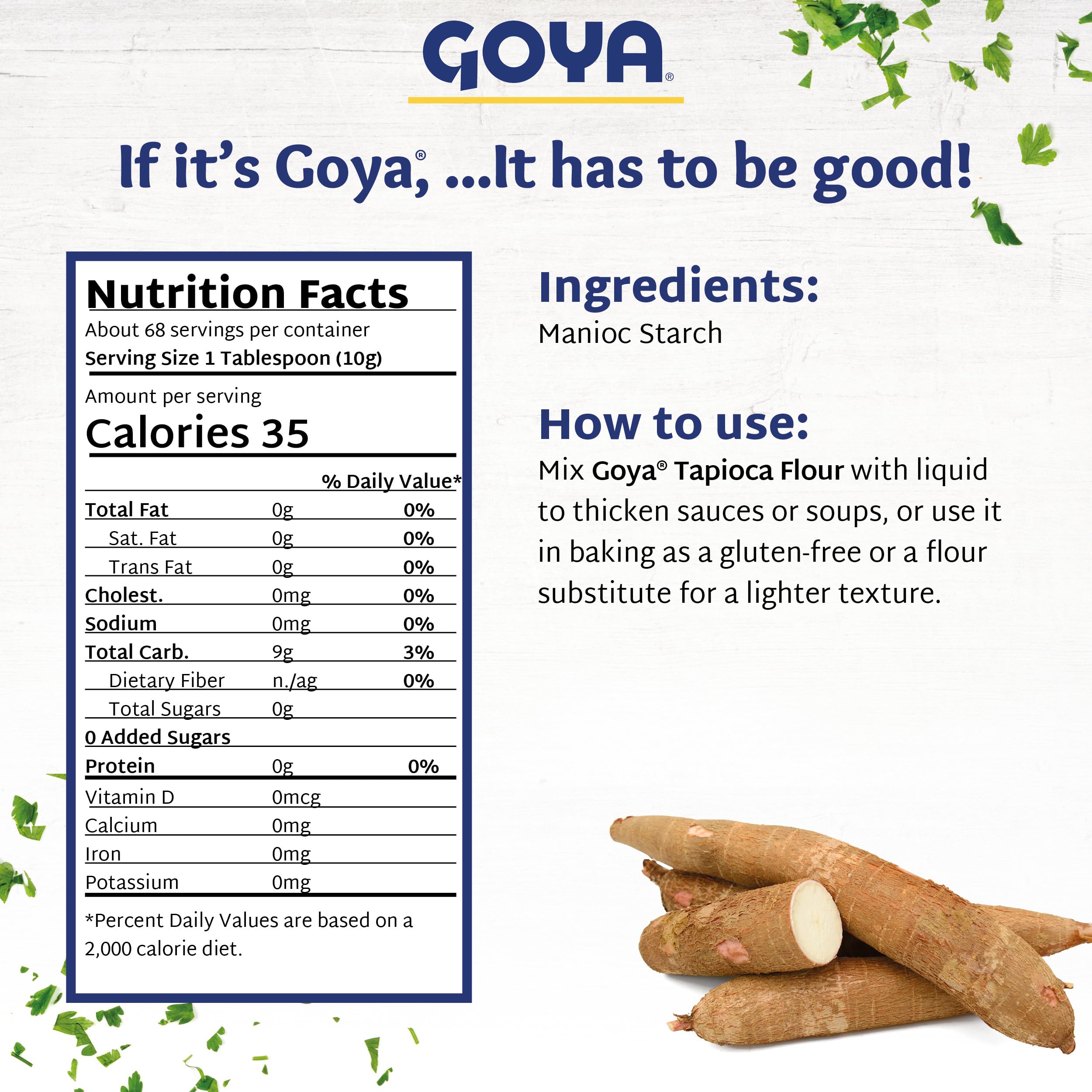 Pouring Goya Yuca Flour into a bowl, ideal sauce thickening