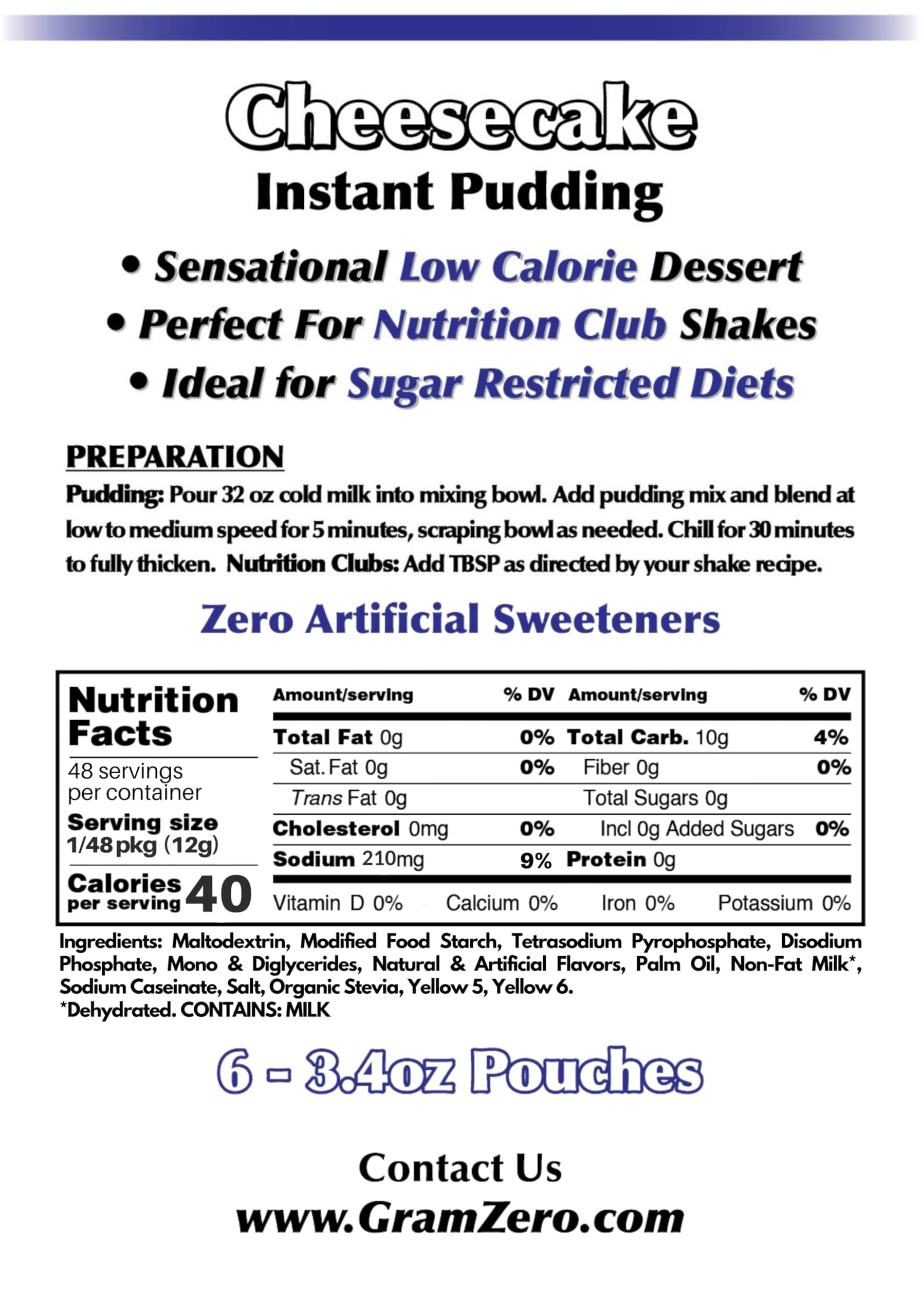 GramZero nutrition club shake flavor powder for creamy meal replacements.