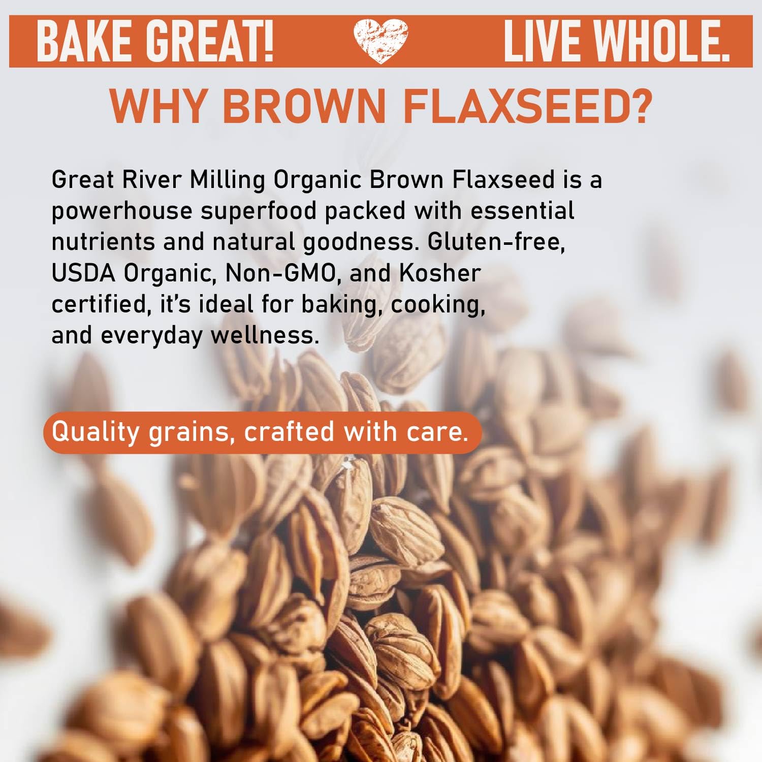 Great River Milling organic brown flaxseed in a bowl for easy morning boosts.