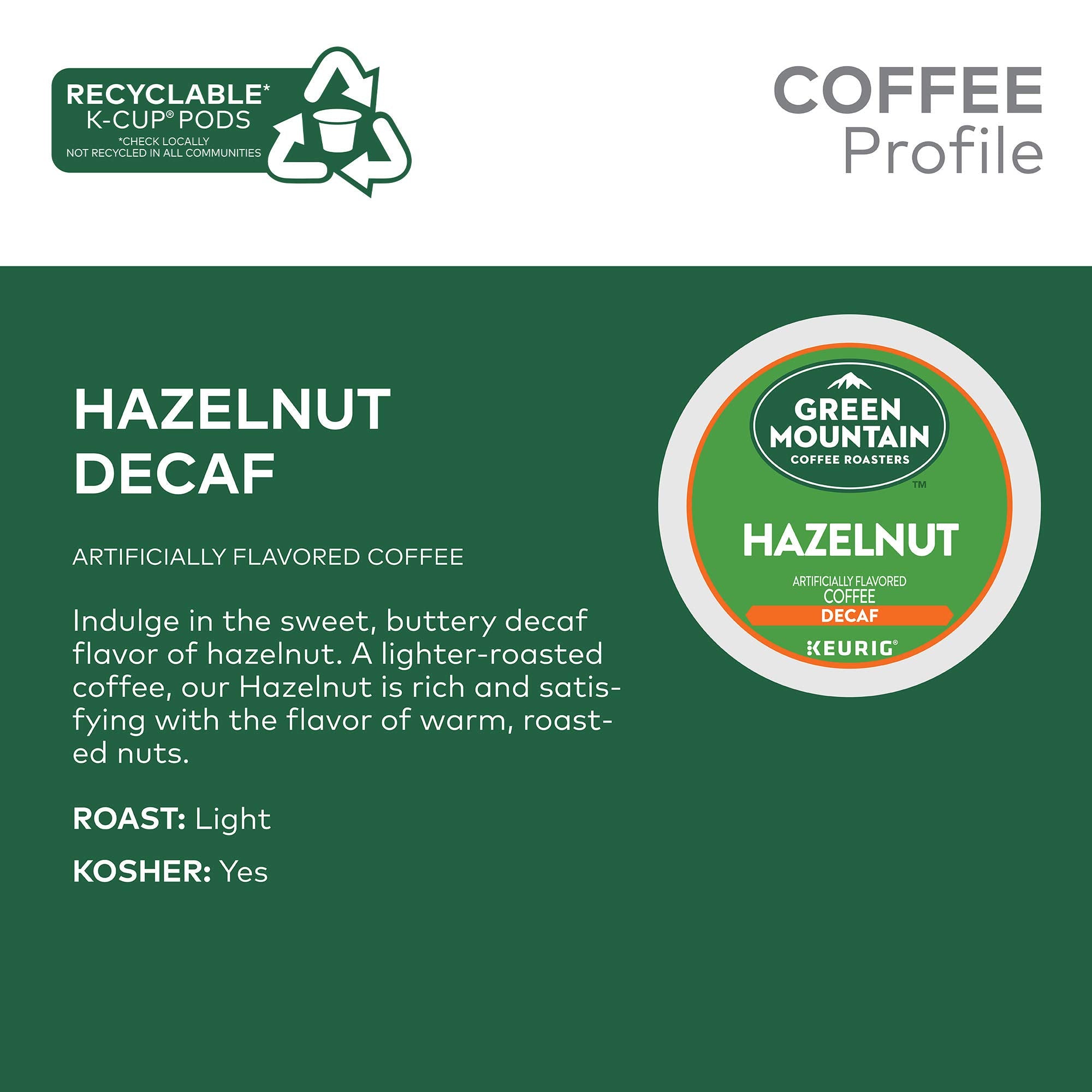 Green Mountain Hazelnut Decaf K-Cup close-up showing warm hazelnut notes.