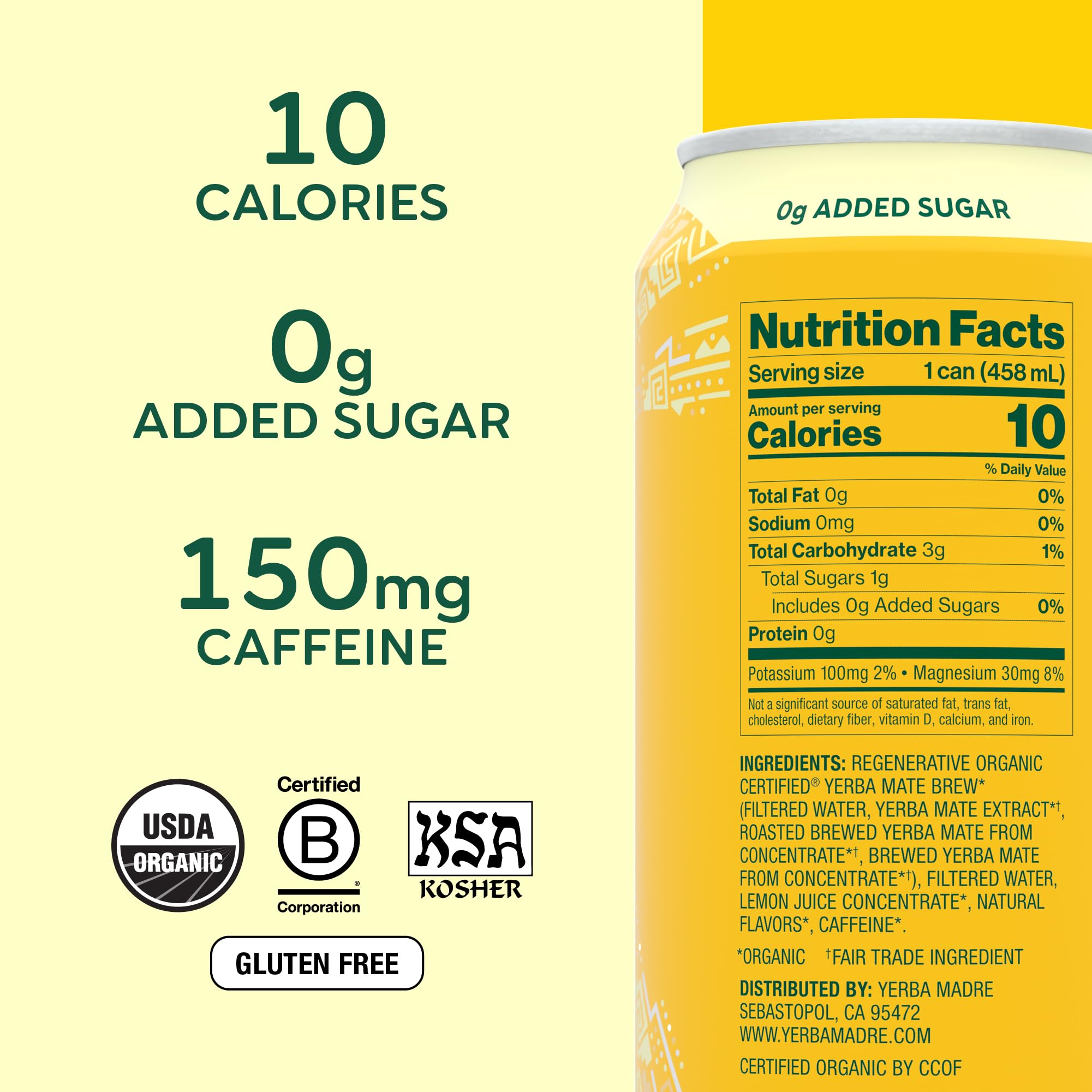 Guayaki Yerba Madre 150mg caffeine per can for focused mornings.