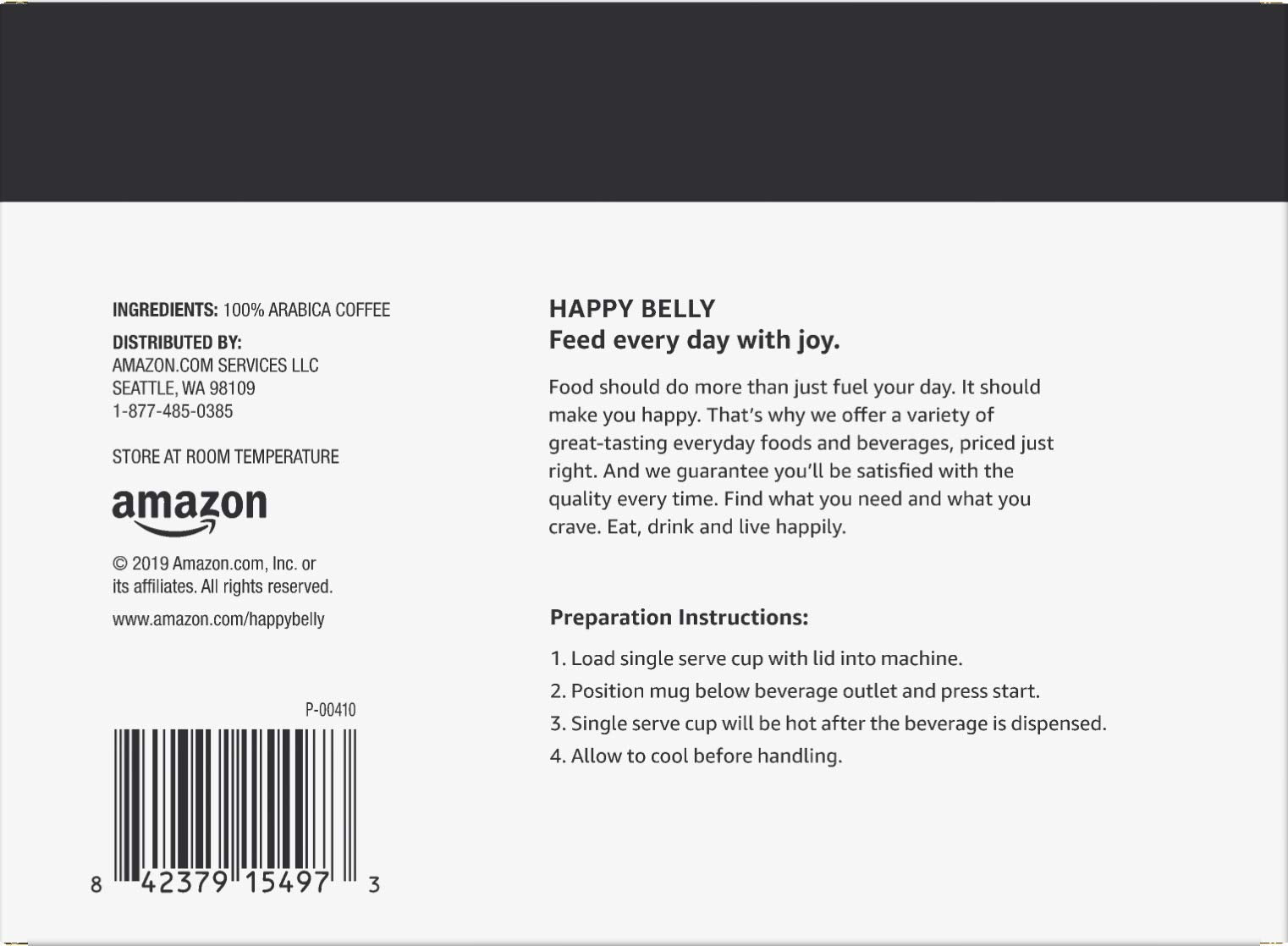 Happy Belly Latin America Africa Indonesia blend delivers balanced notes.